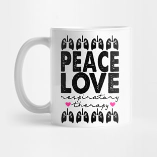 Peace Love Respiratory Therapy Mug